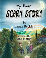 My First Scary Story