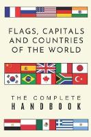 Flags, Capitals and Countries of the World