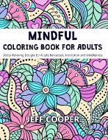 Mindful Coloring Book for Adults