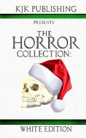 The Horror Collection: White Edition: 4