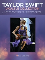 Taylor Swift - Ukulele Collection