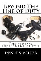 Beyond the line of duty