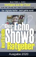 Echo Show 8 - der inoffizielle Ratgeber
