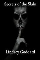 Secrets of the Slain