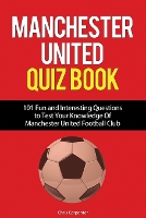 Manchester United Quiz Book