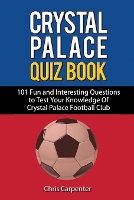 Crystal Palace Quiz Book
