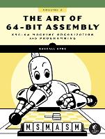 The Art of 64-Bit Assembly, Volume 2: Advanced x86 Assembly Language