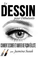 Le Dessin pour Débutants