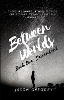 Between Worlds