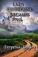 Lady Catherine Decamps: Volume 14 (The Sweet Regency Romance Series)