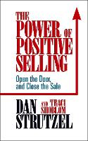 The Power of Positive Selling