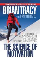 The Science of Motivation