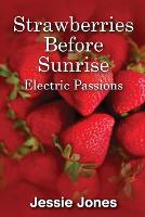 Strawberries Before Sunrise