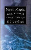 Myth, Magic, and Morals