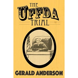 The Uffda Trial