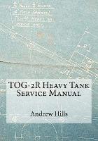 TOG-2R Heavy Tank Service Manual