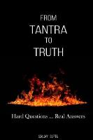 From Tantra To Truth