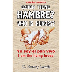 Quien tiene hambre
