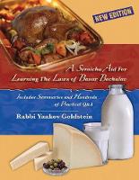 A Semicha Aid For Learning The Laws of Basar Bechalav-New Edition