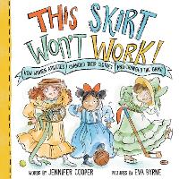 This Skirt Won't Work!