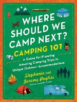 Where Should We Camp Next?