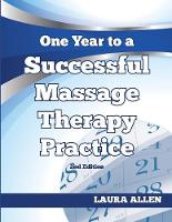 One Year to a Successful Massage Therapy Practice