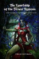 The Courtship of the Flower Demons