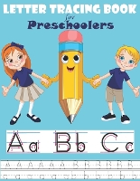 Letter Tracing Book for Preschoolers
