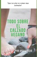 Todo Sobre El Calzado Vegano