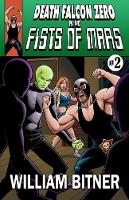 Death Falcon Zero Vs the Fists of Mars