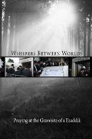 Whispers Between Worlds