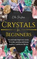 Crystals for Beginners