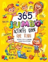 365 Jumbo Activity Book for Kids Ages 4-8
