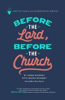 Before the Lord, Before the Church