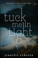 Tuck Me in Tight