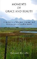 Moments of Grace and Beauty
