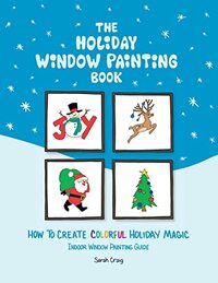 The Holiday Window Painting Book