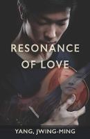 Resonance of Love