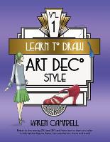 Learn to Draw Art Deco Style Vol. 1