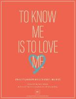 To Know Me Is to Love Me