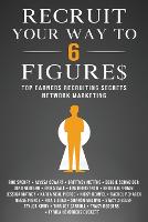 Recruit Your Way To 6 Figures