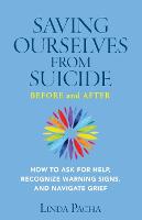 Saving Ourselves From Suicide - Before and After