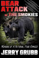Bear Attack in the Smokies