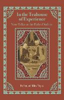 In the Teahouse of Experience