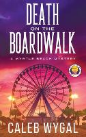 Death on the Boardwalk