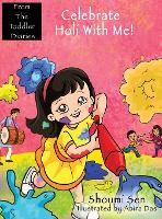 Celebrate Holi With Me!