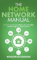 The Home Network Manual