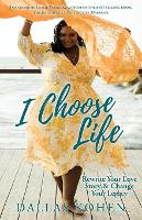 I Choose Life