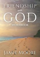 Friendship with God Workbook