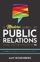 A Modern Guide to Public Relations